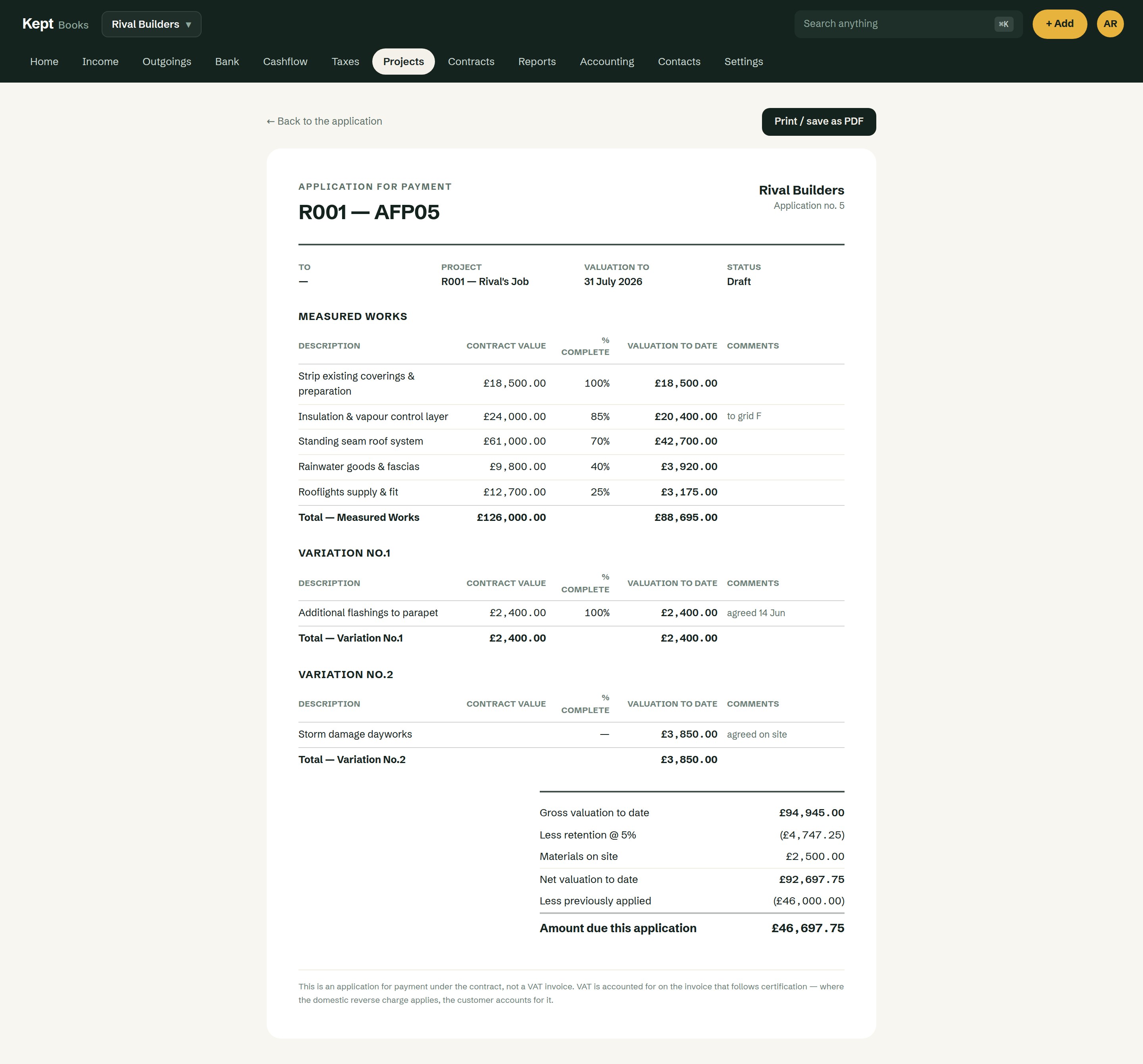 An application for payment: measured works and variations at % complete, less retention, less previously applied